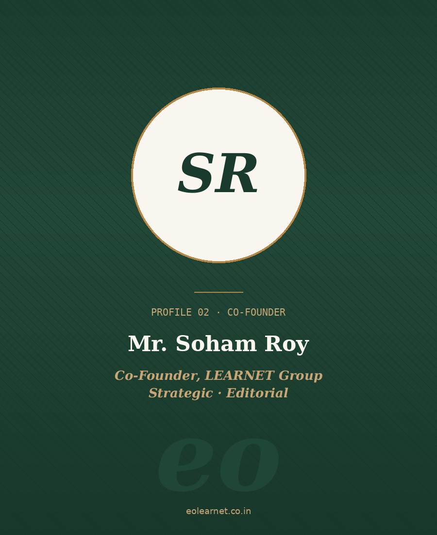 Mr. Soham Roy - Co-Founder, LEARNET Group of Organisations